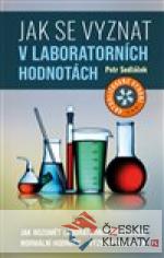 Jak se vyznat v laboratorních hodnotách...