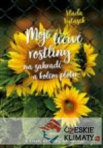 Moje léčivé rostliny na zahradě a ko...