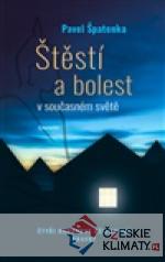 Štěstí a bolest v současném svět...