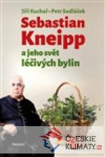 Sebastian Kneipp a jeho svět léčivýc...