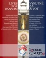 Výkupné za život / Lives for Ransom