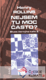 Nejsem tu moc často?