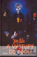 ... a výstupy do údolí