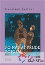 Po nás ať přijde potopa