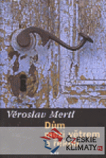 Dům mezi větrem a řekou