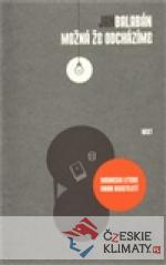 Možná že odcházíme