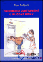 Sedmero zastavení u klíčové dírky