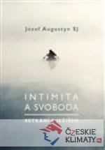 Intimita a svoboda - Setkání s Ježíšem...