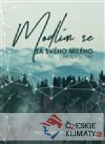 Modlím se za svého milého