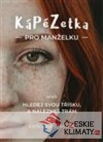 Kápézetka pro manželku