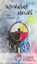 Indiánský mesiáš