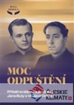 Moc odpuštění - Příběh kněží a ...