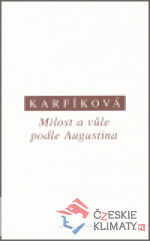 Milost a vůle podle Augustina