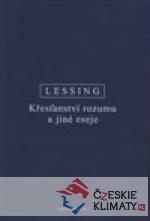 Křesťanství rozumu a jiné eseje