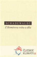 Z Homérova světa a díla