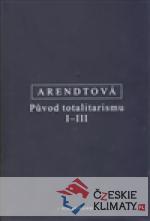 Původ totalitarismu I-III