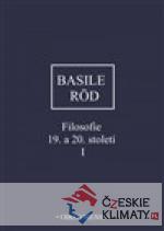 Filosofie 19. a 20. století I.