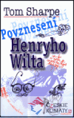 Povznesení Henryho Wilta