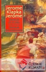 Tři muži ve člunu (o psu nemluvě) / Tři ...