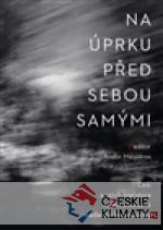 Na úprku před sebou samými