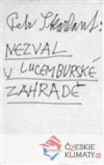 Nezval v Lucemburské zahradě