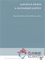 Jazykové právo a  slovanské jazyky