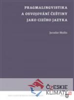 Pragmalingvistika a osvojování češti...