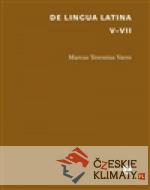 De lingua Latina V-VII