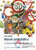 Nové pohádky o dopravních značkách