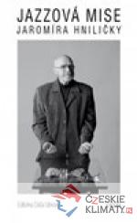 Jazzová mise Jaromíra Hniličky