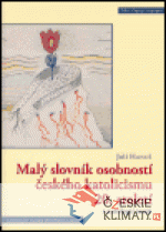 Malý slovník osobností českého katolicis...