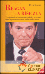 Reagan a říše zla