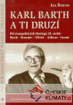 Karl Barth a ti druzí