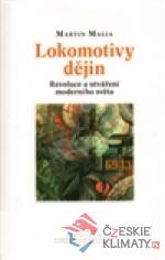 Lokomotivy dějin : revoluce a utváření m...