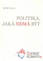 Politika, jaká nemá být