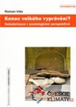 Konec velkého vyprávění?