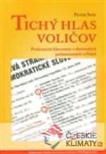 Tichý hlas voličov