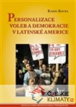Personalizace voleb a demokracie v Latin...