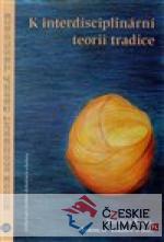 K interdisciplinární teorii tradice