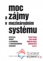 Moc a zájmy v mezinárodním systému