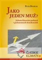 Jako jeden muž?