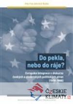 Do pekla, nebo do ráje?