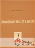 Harmonicky myslet a slyšet
