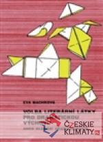 Volba literární látky pro dramatickou vý...