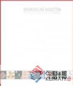 Divadelní kostým / Theatre Costume