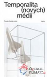 Temporalita (nových) médií