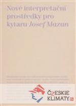 Nové interpretační prostředky pro ky...