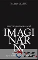 Elektro-fotografické imaginárno. Přízrak...
