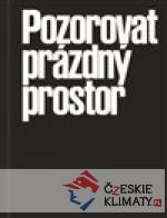 Pozorovat prázdný prostor