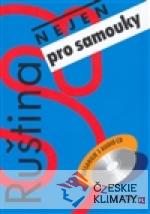 Ruština nejen pro samouky + 3CD